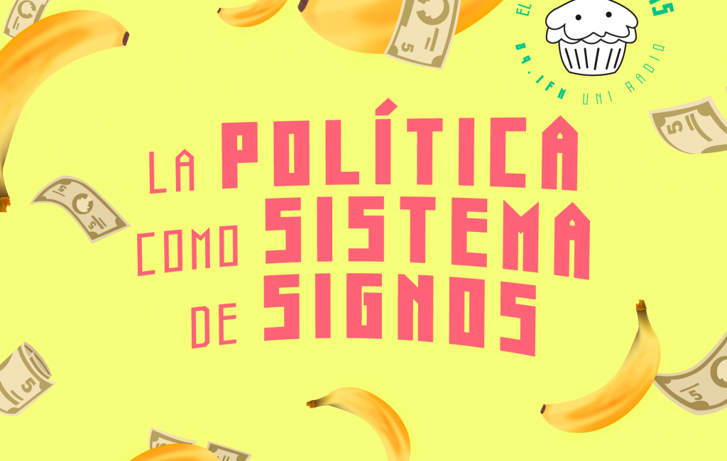 Temporada 6 | Programa 31: La política como sistema de signos